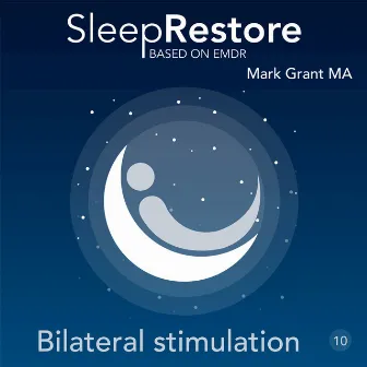 Sleep Restore Based on EMDR: Bilateral Stimulation by Mark Grant