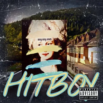 Hitboy by MVY MVY BVCK