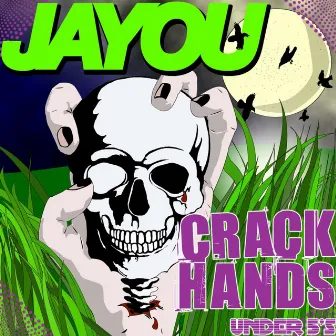 Crack Hands by Jayou