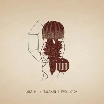 Evolucion by Jose M. & Tacoman