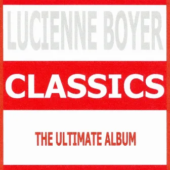 Classics by Lucienne Boyer