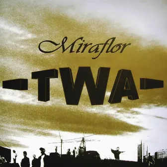 Twa Miraflor by Primero G