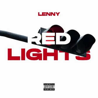 Red Lights by Lenny