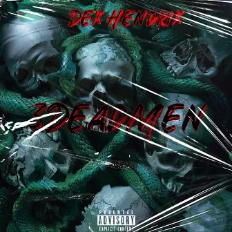 3DeadMen by Dex Hendrix