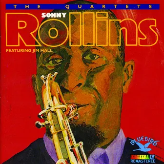 The Quartets Featuring Jim Hall by Sonny Rollins