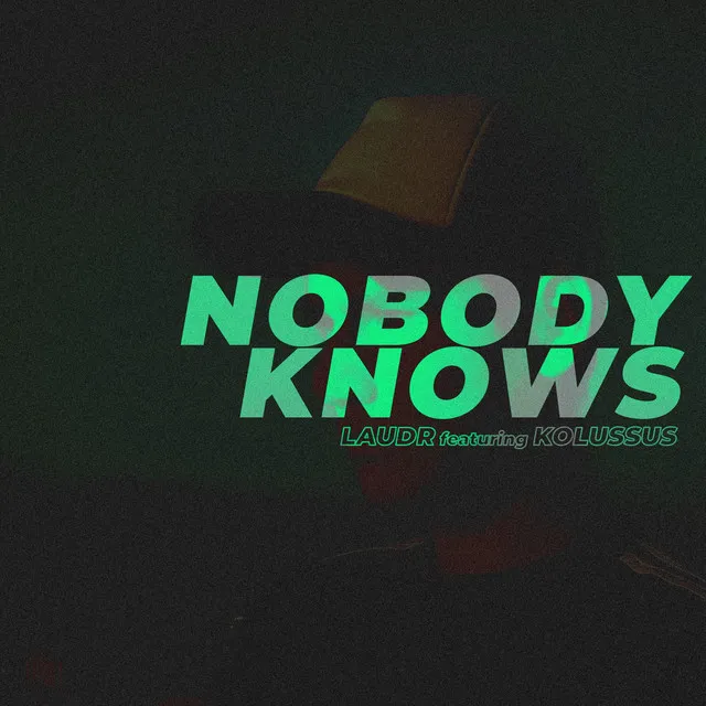 Nobody Knows