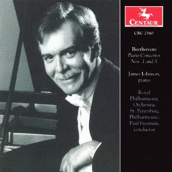 Beethoven, L. Van: Piano Concertos Nos. 1 and 3 by James Johnson