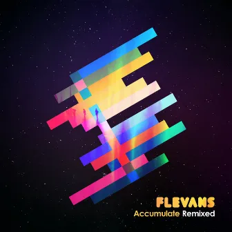 Accumulate Remixed by Flevans