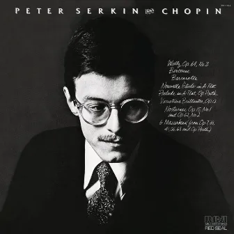 Peter Serkin Plays Chopin by Peter Serkin