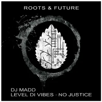 Level Di Vibes / No Justice by DJ Madd