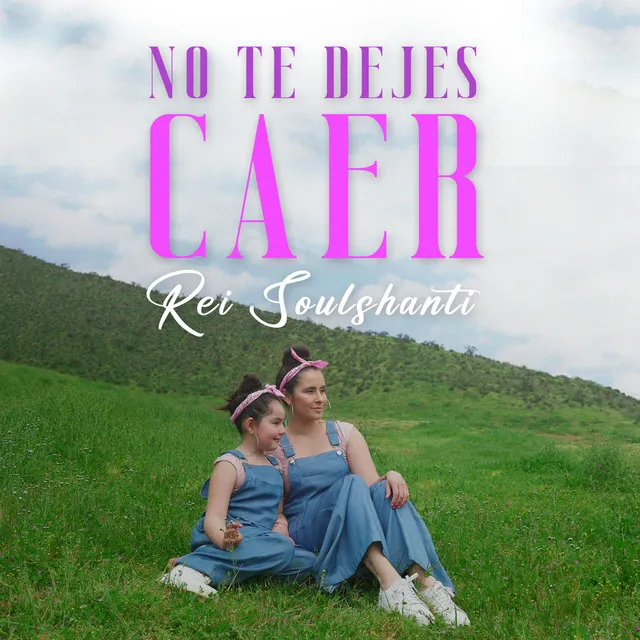 No Te Dejes Caer