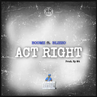 Act Right by Boomz