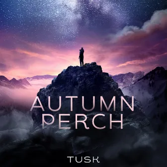 Autumn Perch by Tusk