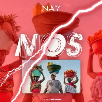 Nós by Nay