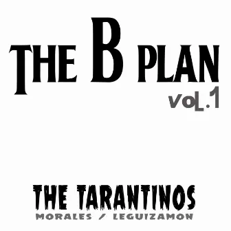 The B Plan (Vol. 1) by Ricky Leguizamón