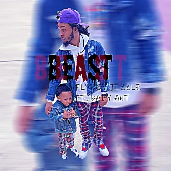 Beast by Flyboy Jizzle