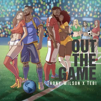 Out the Game by Thony Wilson