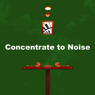 Concentrate to Noise by Jazzstrumental