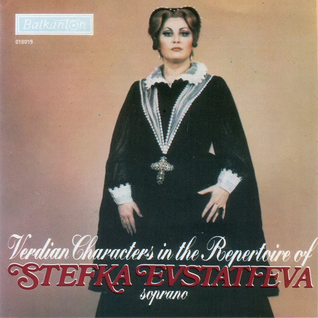 Verdian Characters in the Repertoir of Stefka Evstatieva - soprano