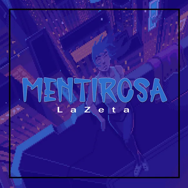 Mentirosa