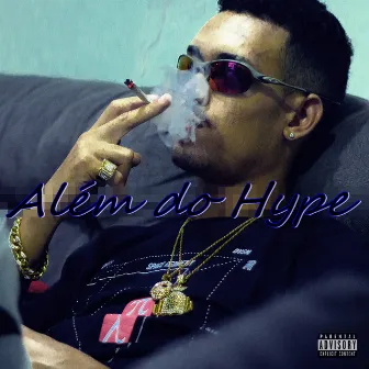 Além do Hype by Jet Máfia