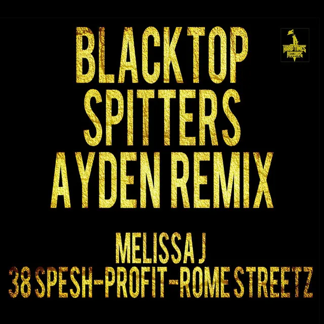 Blacktop Spitters - Remix - Clean