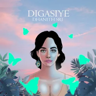 Digasiye by Dhanith Sri