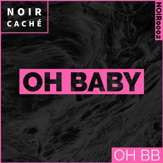 Oh Baby by OH BB