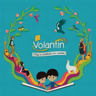 Voy a Cantarte un Cuento by Volantín