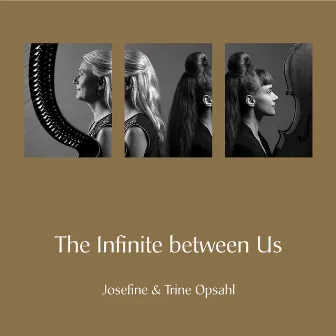 The Infinite Between Us by Josefine Opsahl