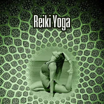 Reiki Yoga – Meditation Music, Yoga Music, Relaxation Music, Zen, Spiritual Healing by Yoga Music Masters