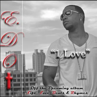 1 Love by E.Dot