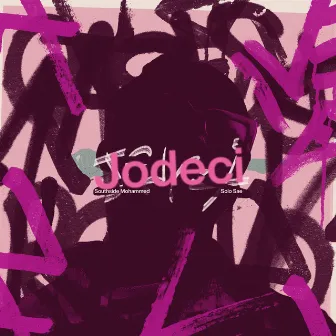 Jodeci by Southside Mohammed