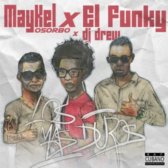 Los Mas Duros by El Funky