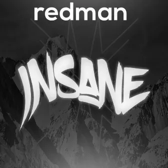 Insane by Redman