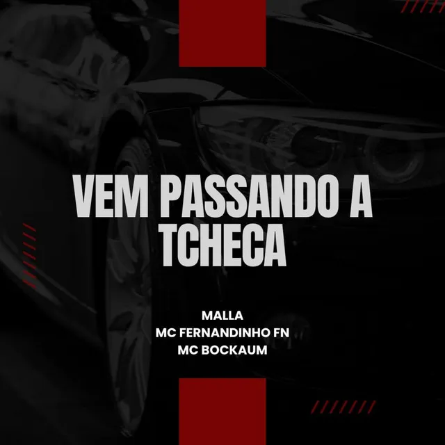 Vem passando a tcheca