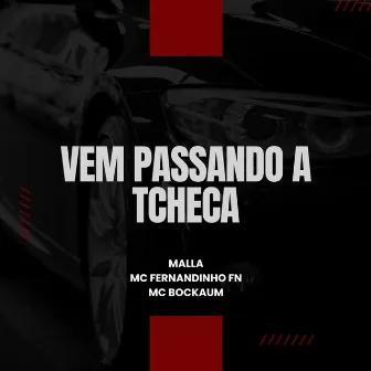 Vem passando a tcheca by Mc Bockaum