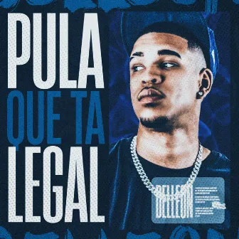 Pula que ta Legal by Delleon