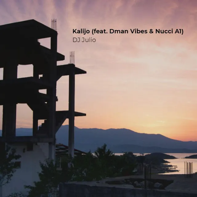 Kalijo (feat. Dman Vibes & Nucci A1)