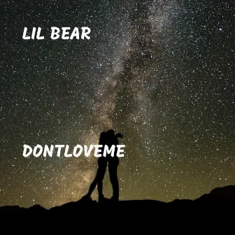 Dontloveme by Lil Bear