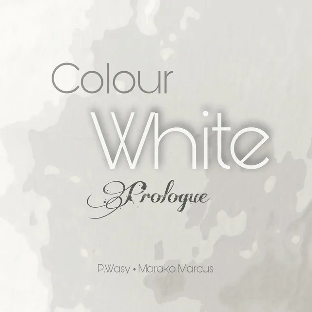 Colour White Prologue