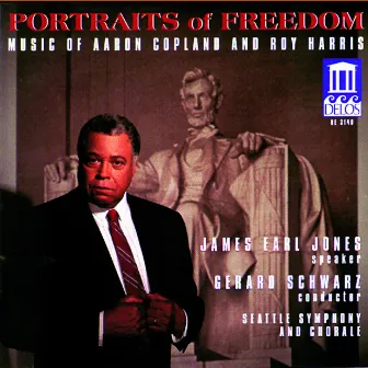 Copland, A.: Fanfare for the Common Man / Lincoln Portrait / Canticle of Freedom / Harris, R.: American Creed (Portraits of Freedom) by Seattle Symphony Chorale