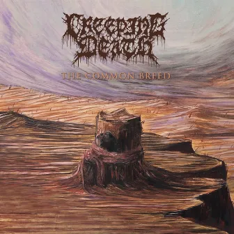 The Common Breed by Creeping Death