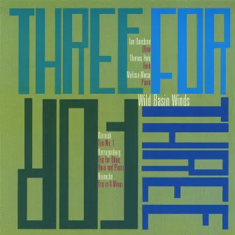 Three For Three by Wild Basin Winds