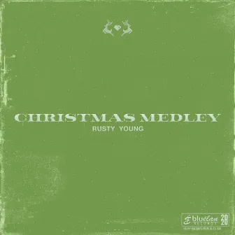 Christmas Medley by Rusty Young