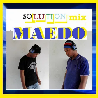 Solution mix by Maedo