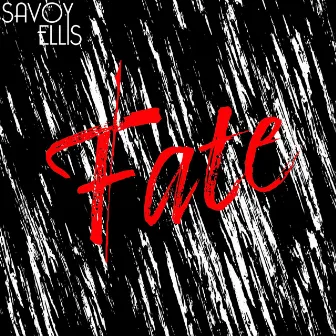 Fate by Savoy Ellis