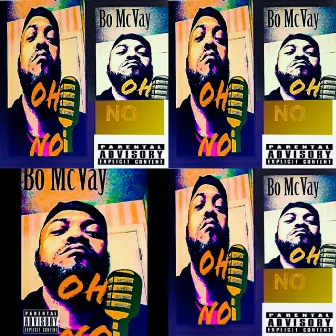 OH NO (mix tape) by Bo McVay