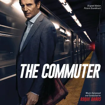 The Commuter (Original Motion Picture Soundtrack) by Roque Baños