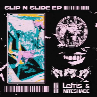 Slip n Slide by Lefris